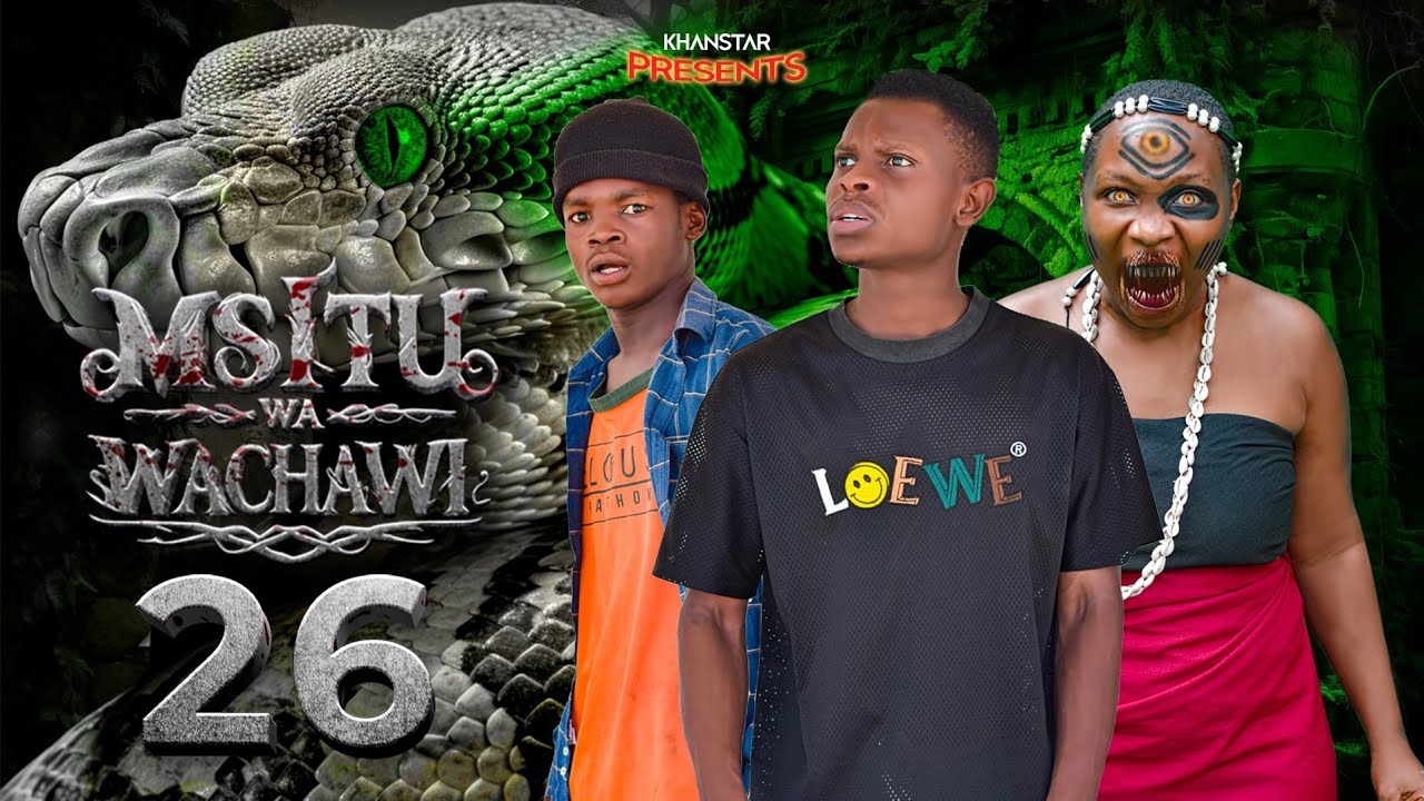 MSITU WA WACHAWI | 26 |