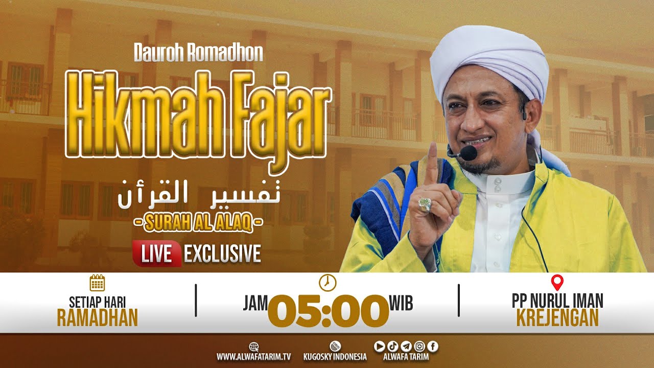 🔴LIVE || HIKMAH FAJAR | TAFSIR SURAT AL ALAQ EPS. 02 | AL HABIB HASAN AL MUHDHOR