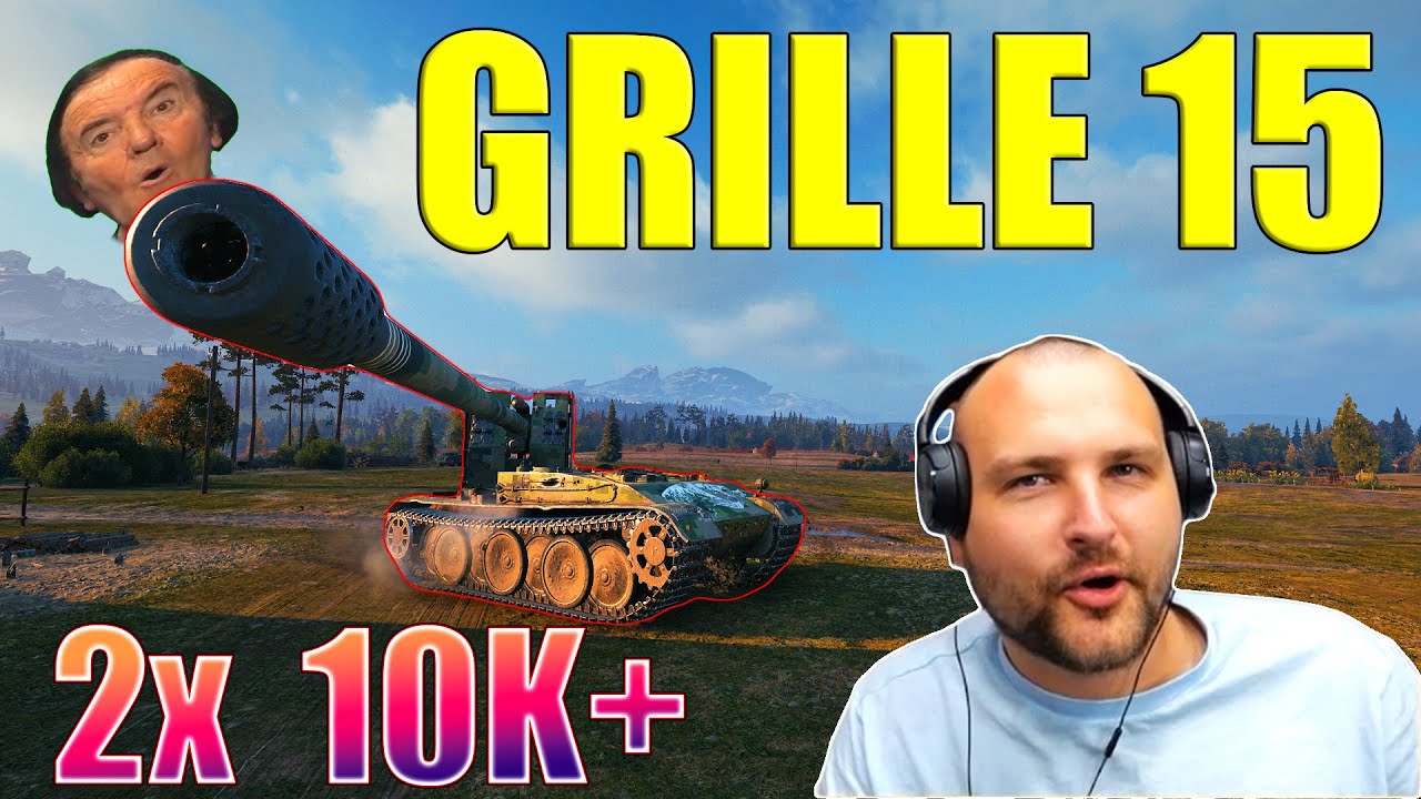Grille 15's Rampage With Two 10K+ Damage Battles in World of Tanks!