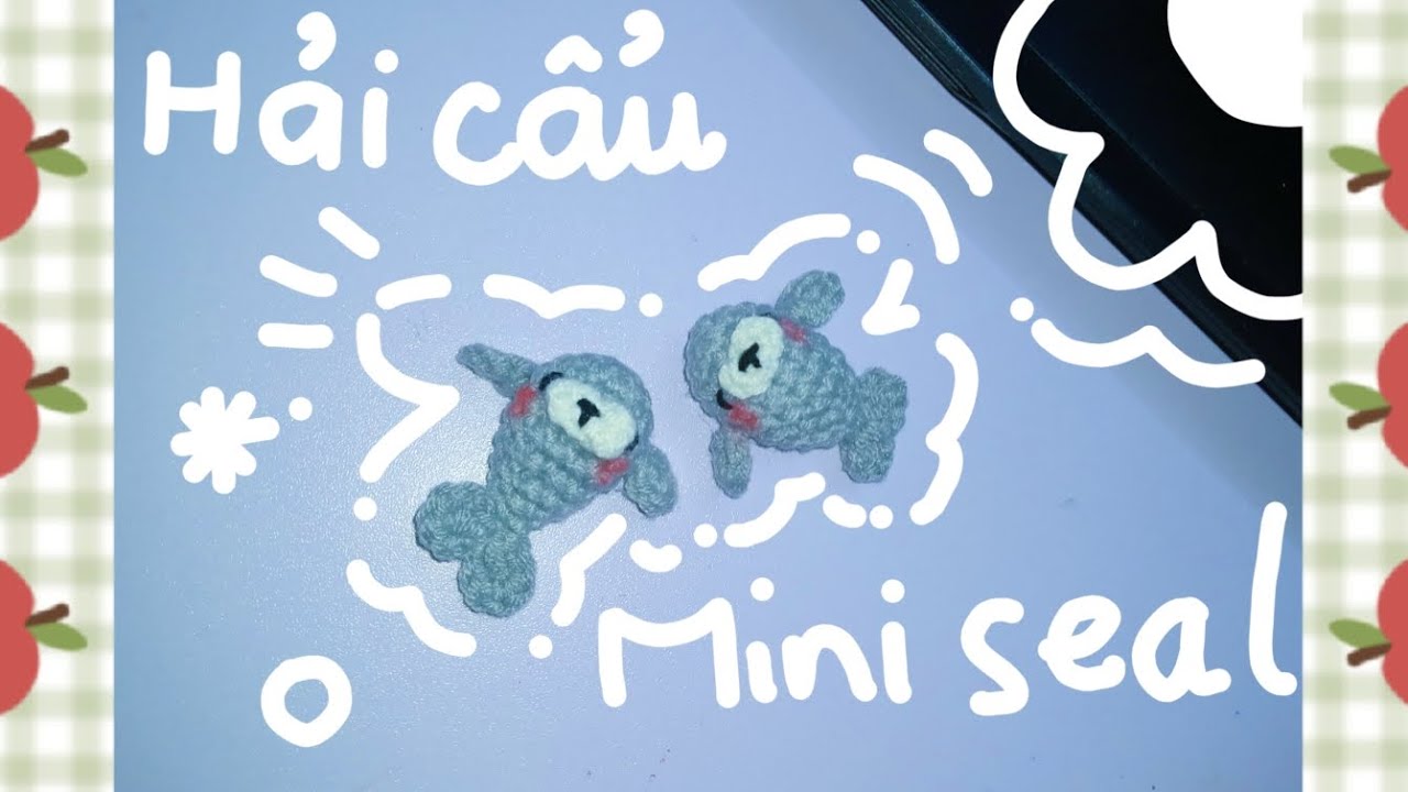 Quá trình làm Hải Cẩu mini | Daily Crochet Vlog: Step by step mini crochet seal ✨