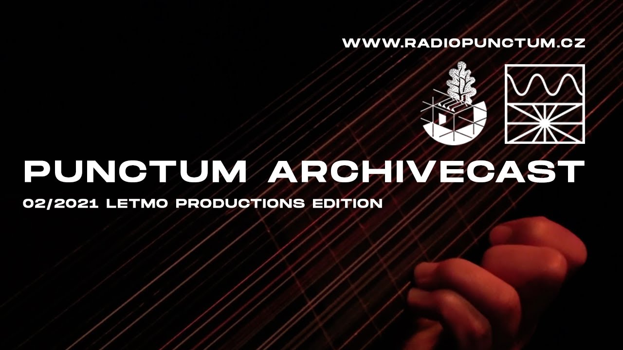 Punctum Archivecast 03/21 by Radim