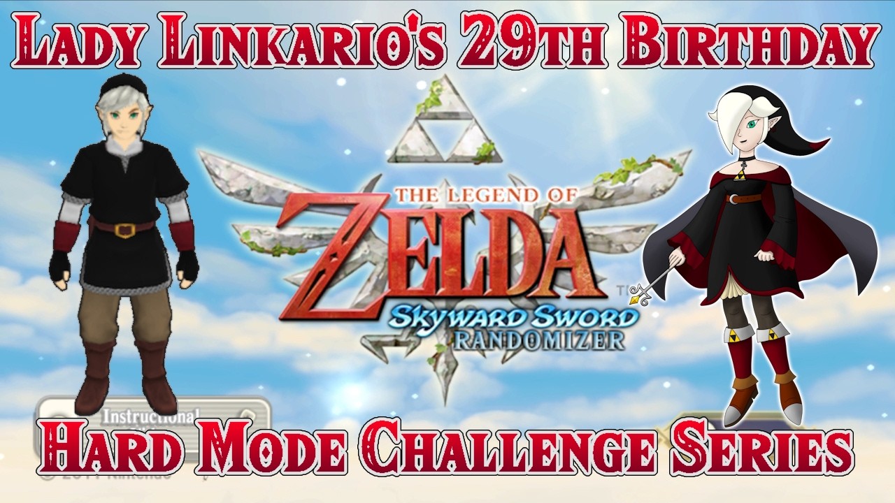 (Belated) Birthday Stream Series: Zelda Skyward Sword Randomiser - Hard Mode Challenge Part 3 [LIVE]