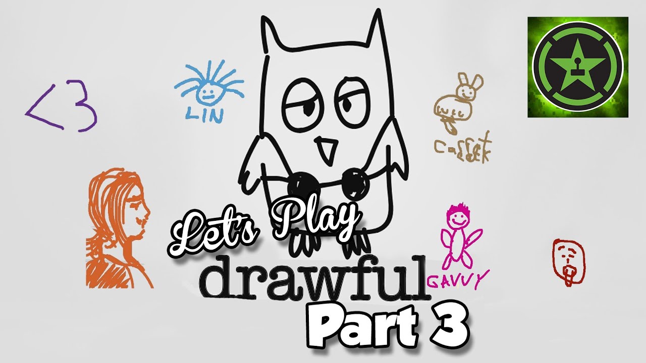 Let's Play - Drawful Part 3
