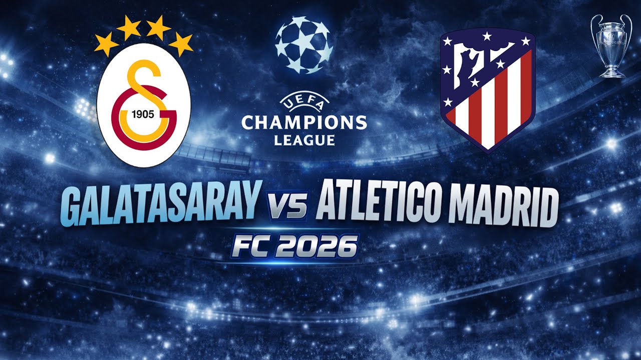 Galatasaray vs Atletico Madrid | Şampiyonlar Ligi Gecesi #fc26