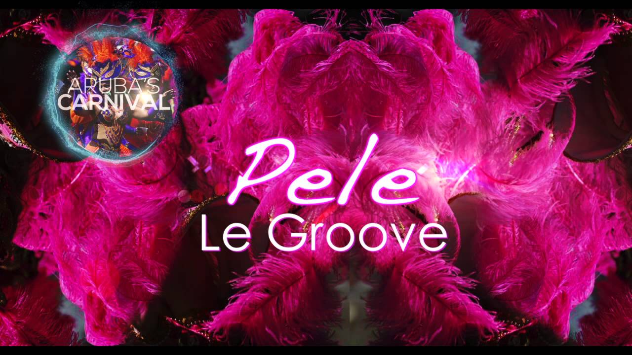 Le Groove - Pele