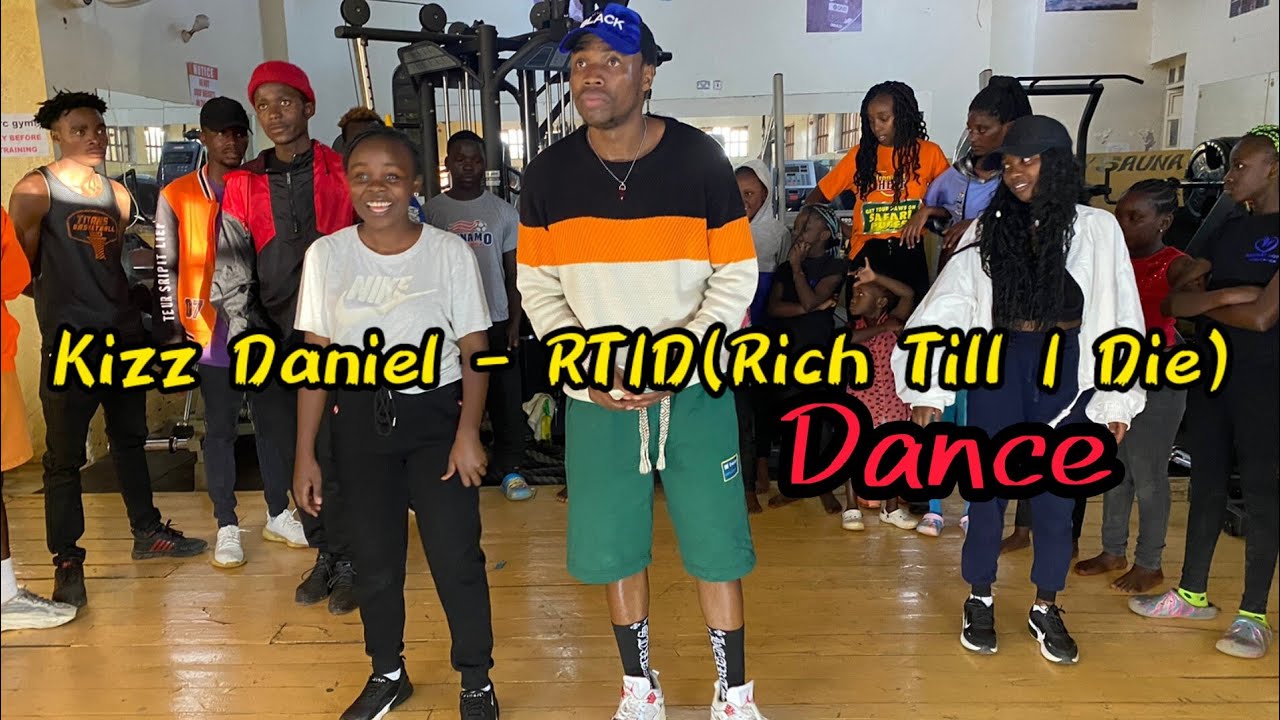 Kizz Daniel - RTID(Rich Till I Die)||official Dance Choreography