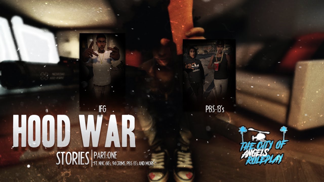 [COA:LA] War story ft NHC 60's, 94 Crims, PB 13's, S bloc, and IFG | PART 1 | GTA:RP