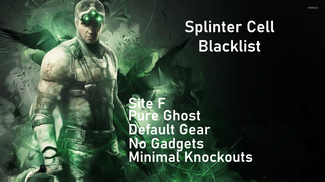 Splinter Cell Blacklist: Site F (Pure Ghost/Default Gear/No Gadgets/Minimal Knockouts)