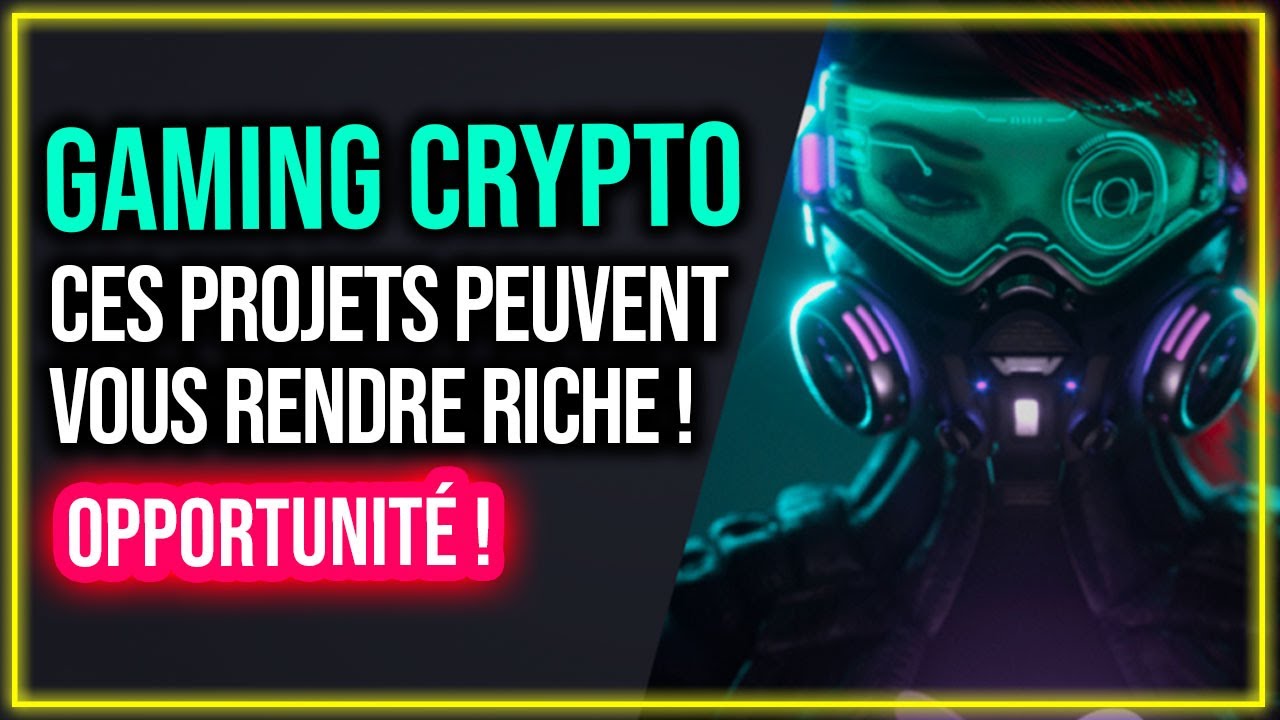 Top 5 des Projets Gaming Crypto Play to Earn pour 2022 !