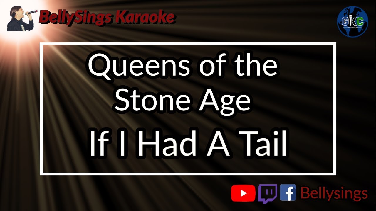 Queens of the Stone Age - If I Had A Tail (Karaoke)