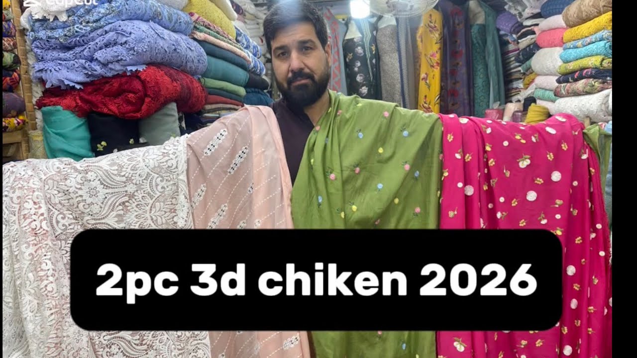 3d chicken 2pc 2026 latest// MUSTAFA Khattak fabric 