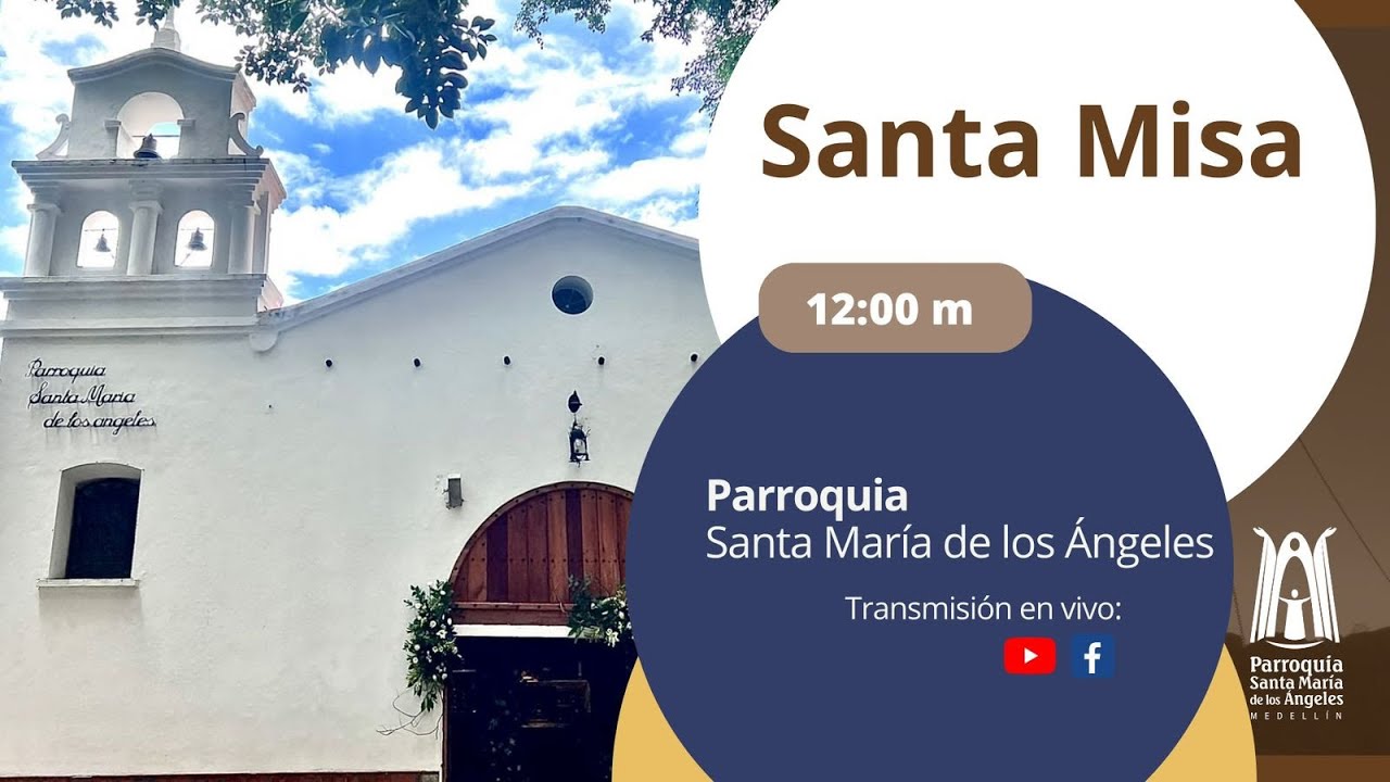 Santa Misa 12:00 m / 6 de Febrero  2026 - Parroquia Santa María de los Ángeles