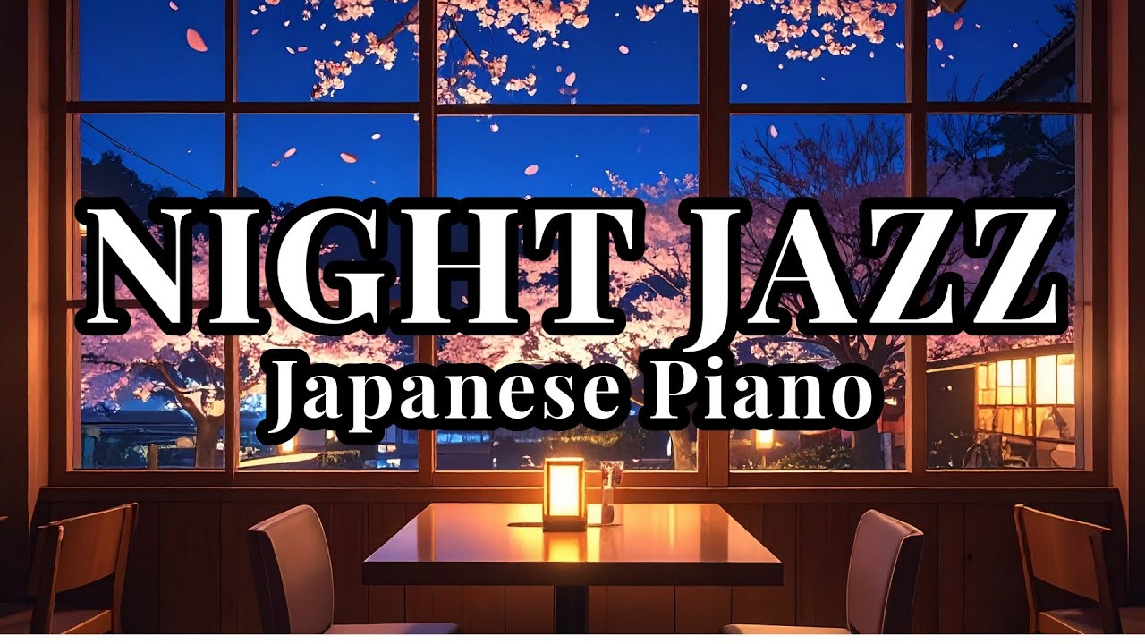 Night Sakura Jazz – Vol.132 | Night Sakura Café | Focus · Study · Relax | Calm Japanese Jazz BGM