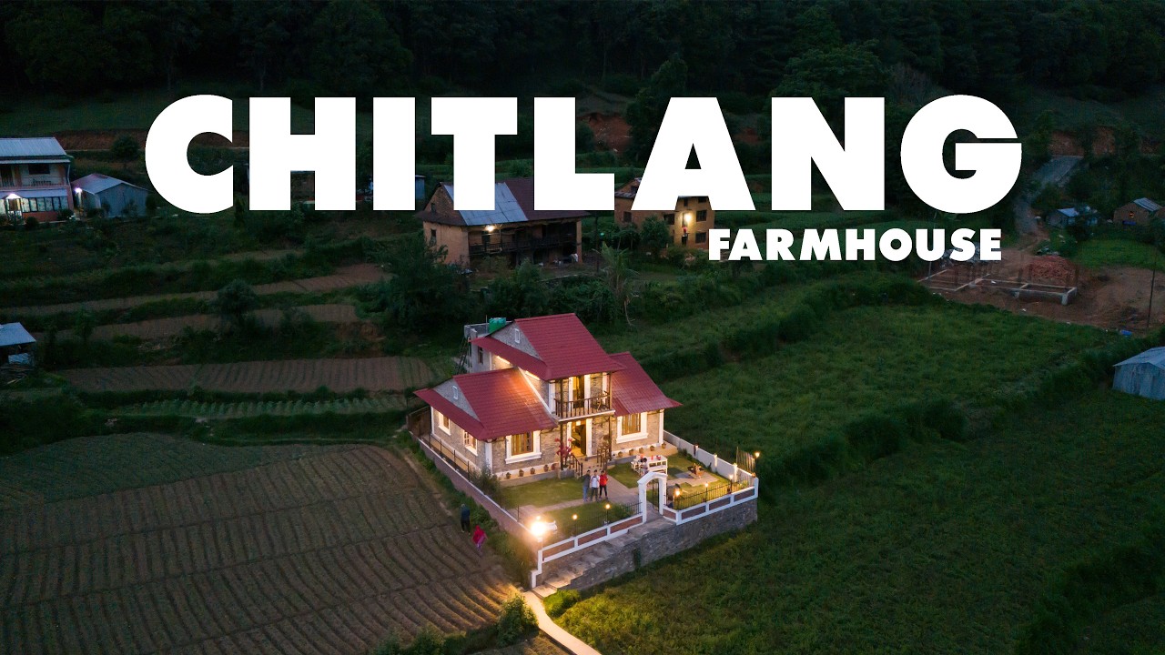 CHITLANG FARM HOUSE|| Amazing Farm House In CHITLANG ||  || Places to visit near Kathmandu ||