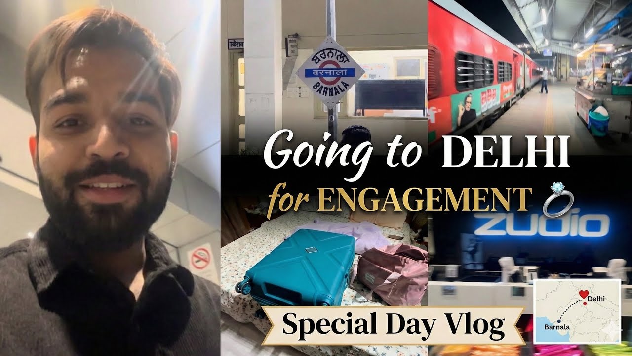 Delhi Chale Engagement Ke Liye 💍✨