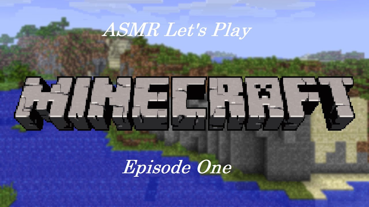 ASMR Let's Play Minecraft - Episode One (Controller Sounds, Whispered)