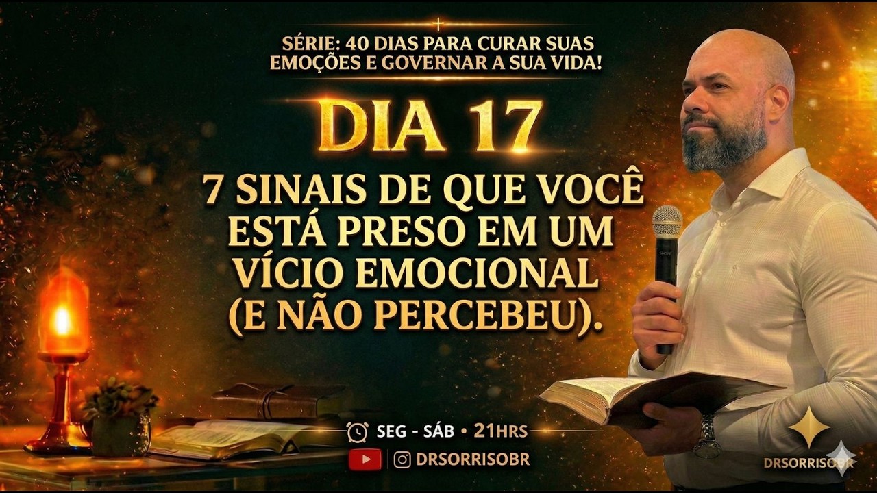 7 Sinais de Que Você Está Preso em um Vício Emocional (E Não Percebeu)| 7/40| Adm. suas emoções| #17