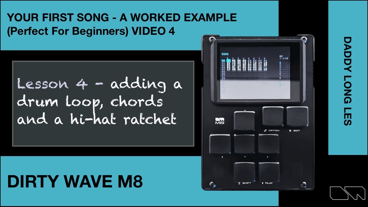 The Dirtywave M8  -  Your First Song - A Worked Example (Perfect For Beginners) Video 4
