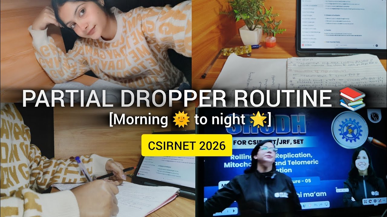 Partial dropper MORNING to NIGHT routine📚🔥|CSIRNET-2026|
