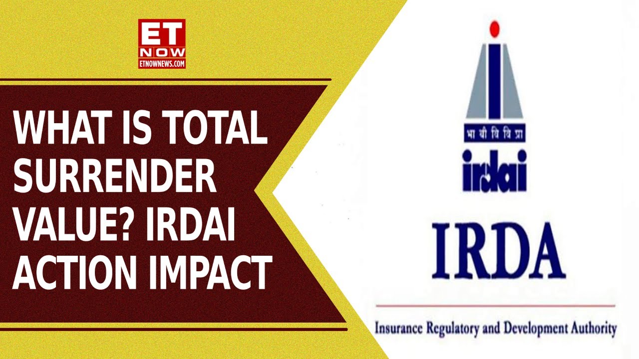 IRDAI May Increase Total Surrender Value For Life Insurance Policy | What's Special Surrender Value?