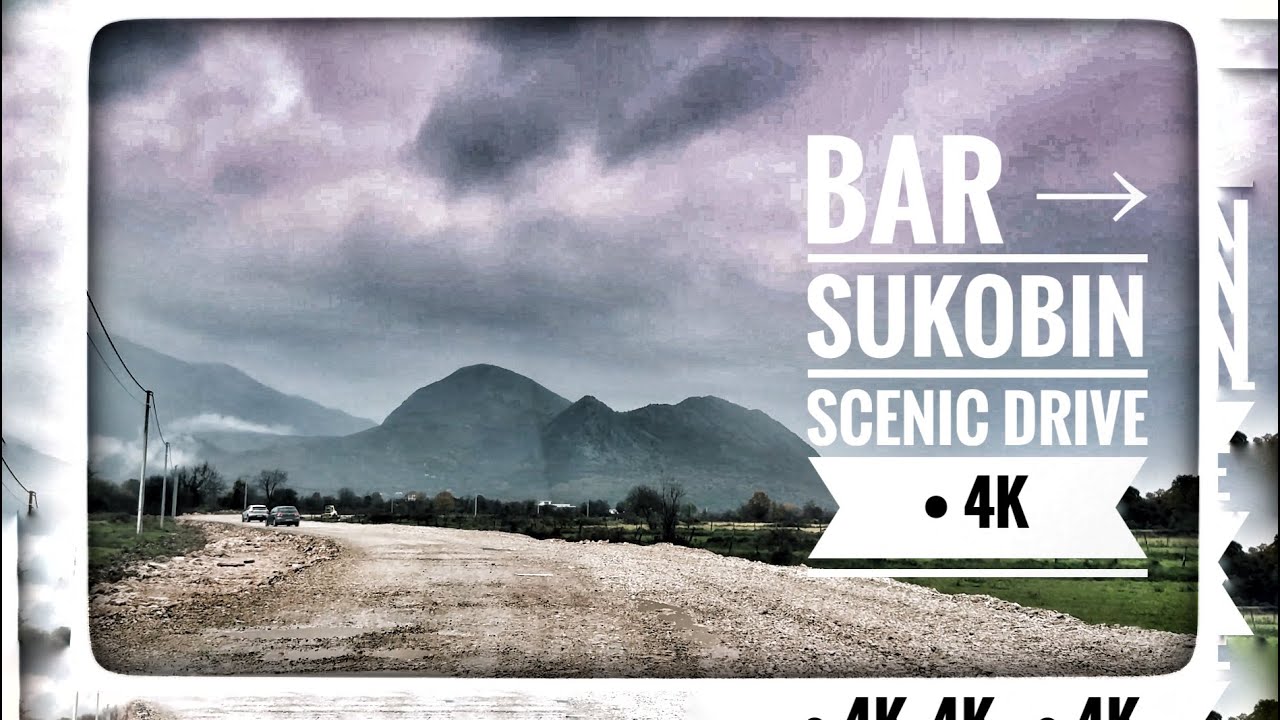 Scenic Drive to Albania Border: Bar – Sukobin | 4K POV Road Trip