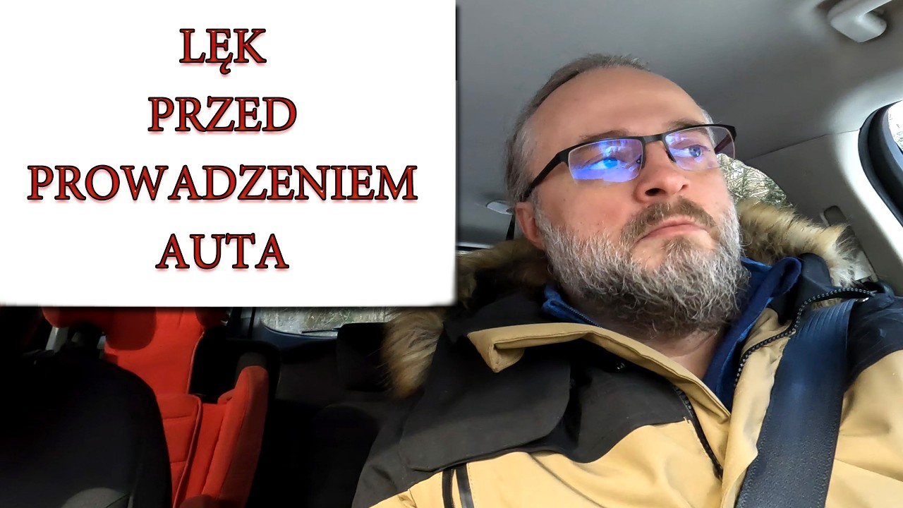 Lęk przed prowadzeniem auta