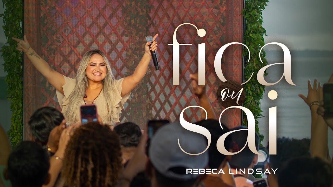 Rebeca Lindsay - Fica ou Sai (Vídeo Oficial)