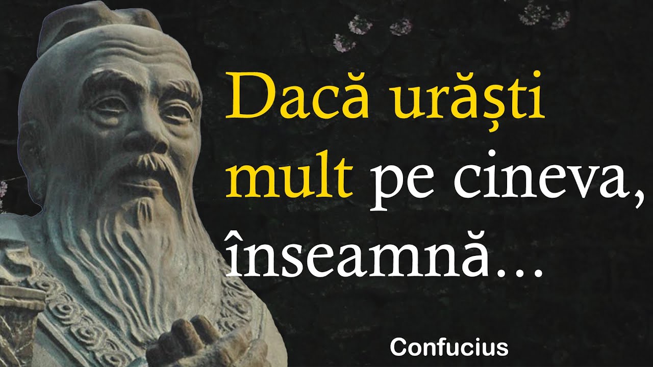 Cele mai ingenioase citate ale lui Confucius | Citate despre viață