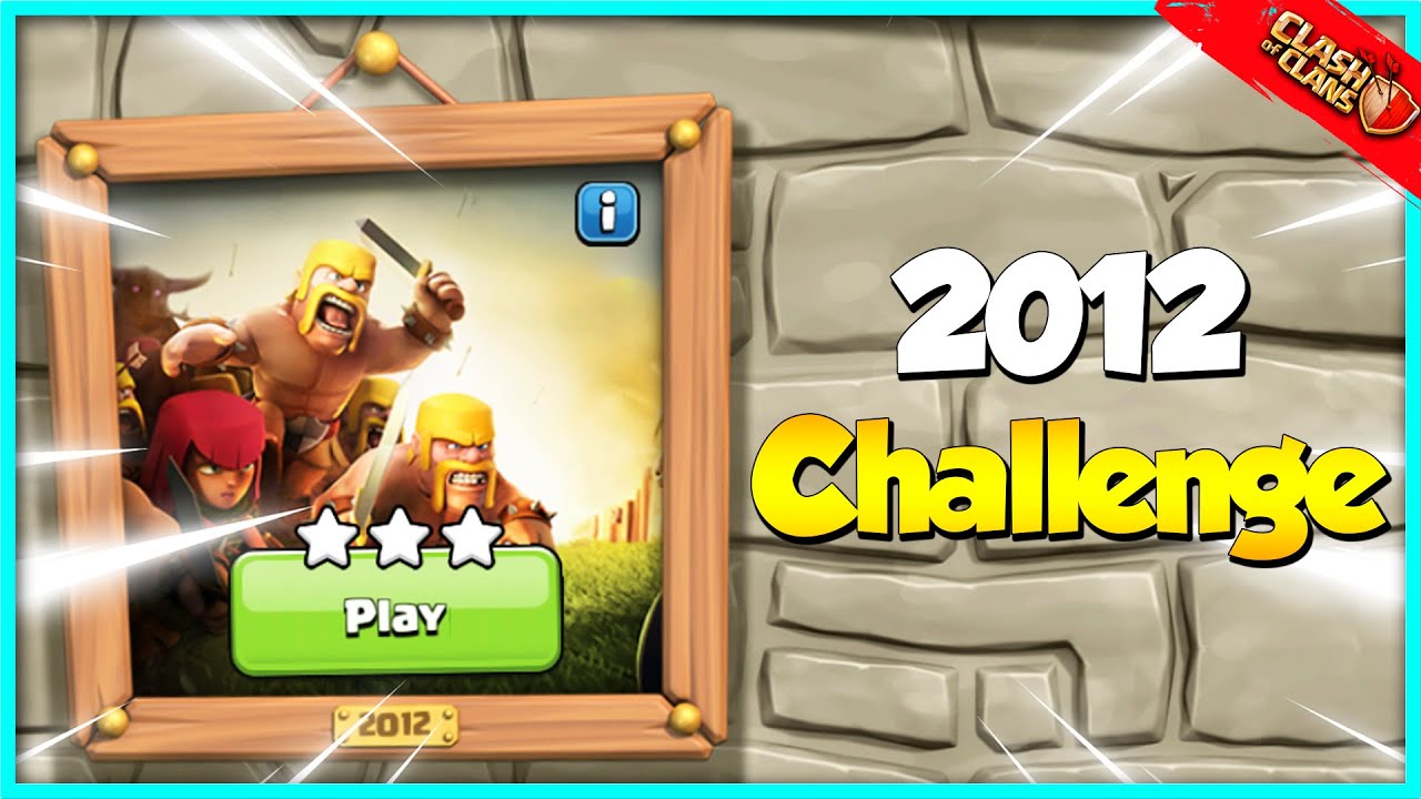 3 Star the 2012 Challenge Day 1 | Clash of Clans