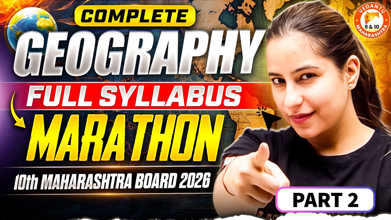 Geography Class 10 Marathon Part 2 | 10th Geography Complete Syllabus Revision MH Board | Varsha Mam