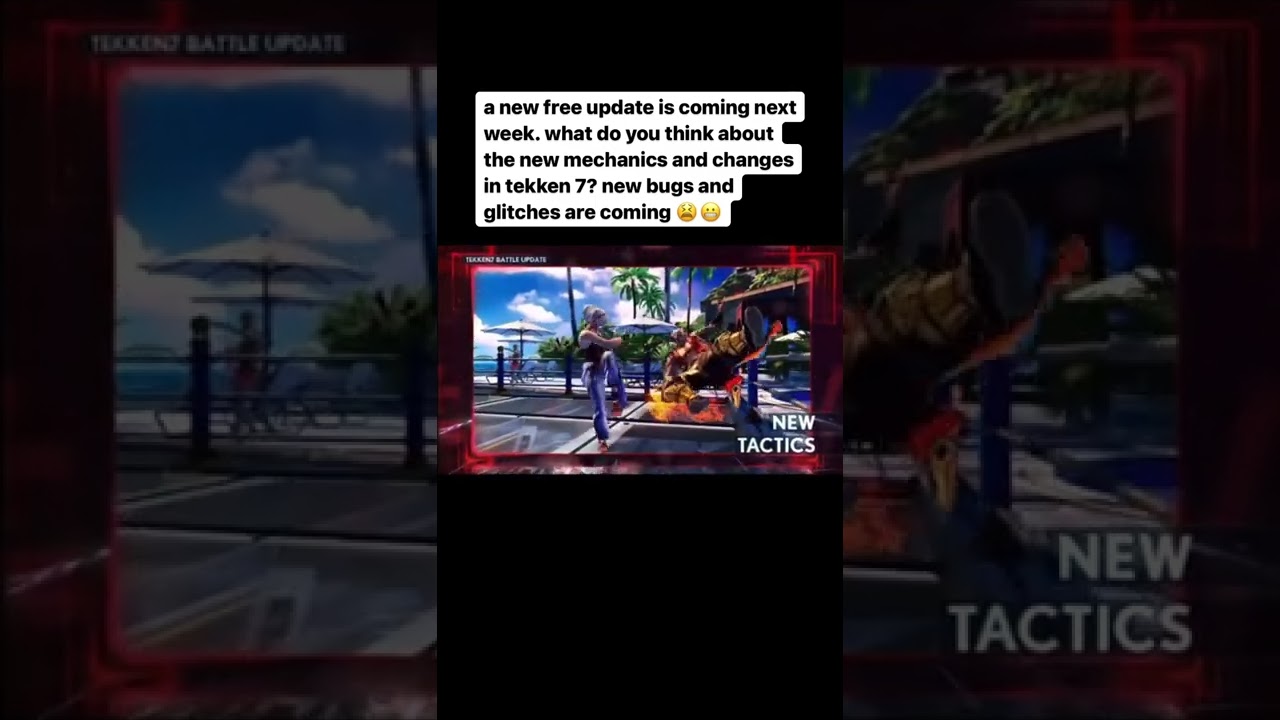 Tekken 7 New Update
