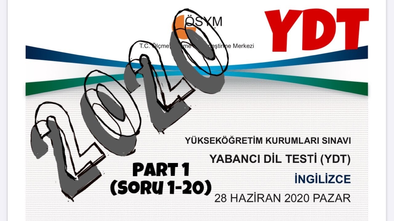 YDT 2020 İNGİLİZCE SORU VE ÇÖZÜMLERİ #YKS (PART 1)