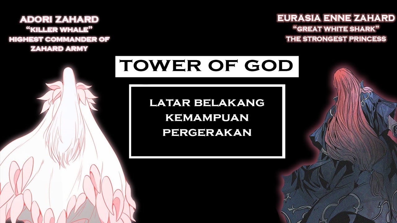 Pembahasan Tower of God 2 Putri Zahard Terkuat