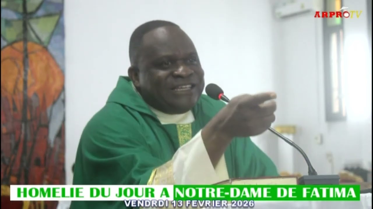 L'HOMÉLIE DU JOUR À NOTRE-DAME DE FATIMA/VENDREDI 13 FÉVRIER 2026