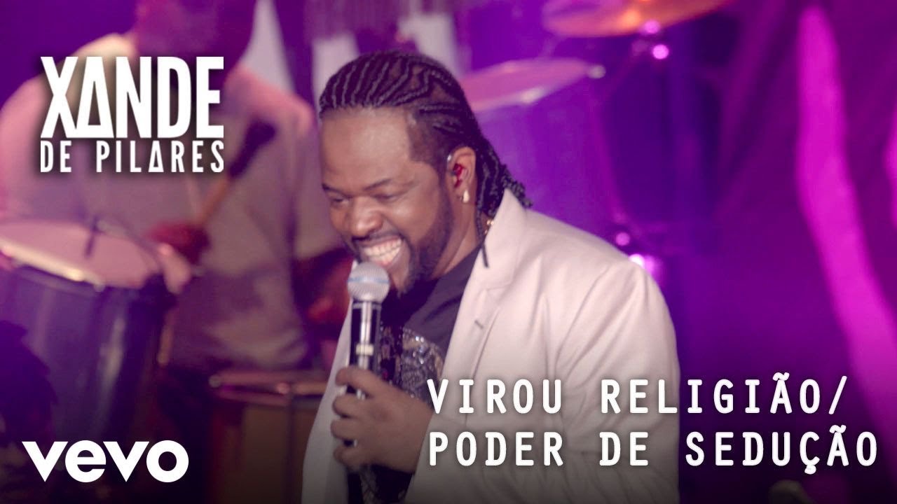Xande de Pilares - Virou Religi&atilde;o / Poder De Sedu&ccedil;&atilde;o (Ao Vivo No Rio De Janeiro / 2020)