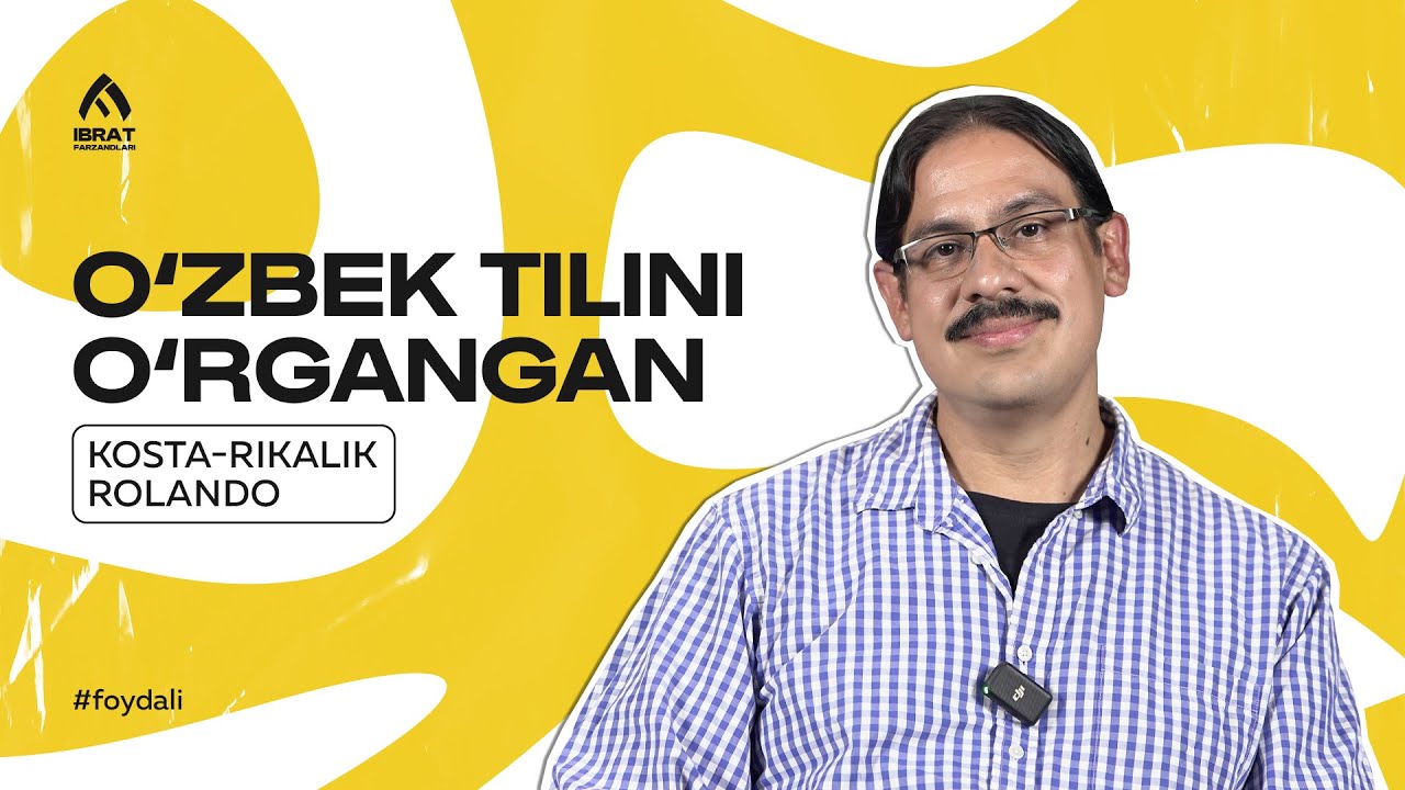 O'zbek tilini o'rgangan Kosta-Rikalik Rolando! | Foydali