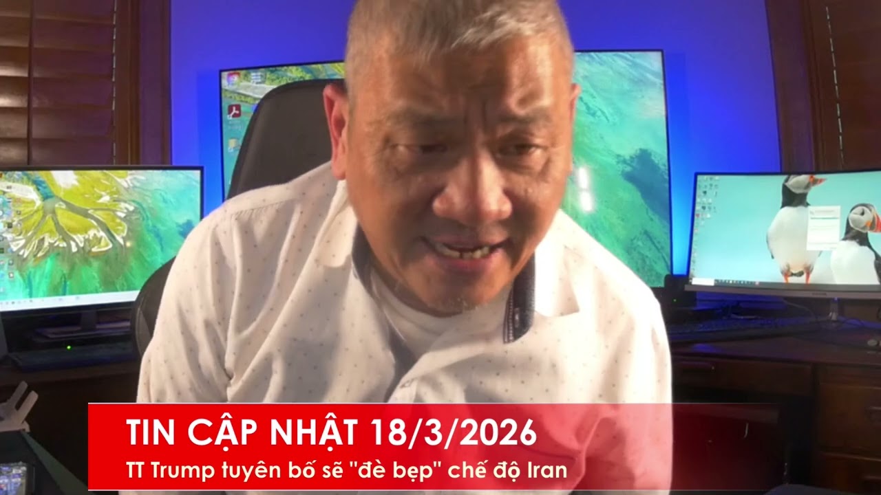 TIN CẬP NHẬT 18/3/2026: TT Trump cam kết sẽ 