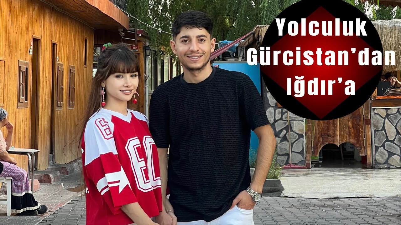 Gürcistan’dan Iğdıra gittim 🥰