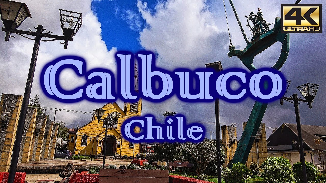 Turismo en CALBUCO &ndash; CHILE &iquest;Qu&eacute; visitar? [4K]