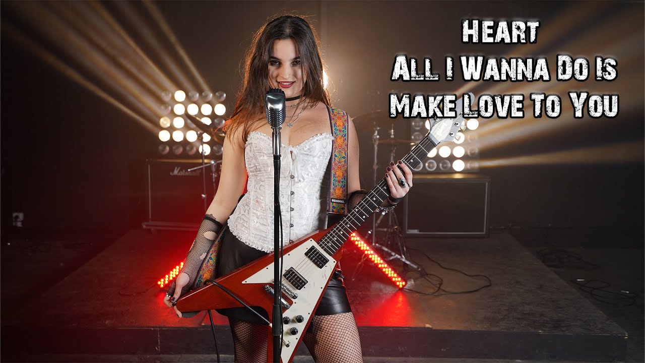 Heart - All I Wanna Do Is Make Love To You (by Rianna Rusu)