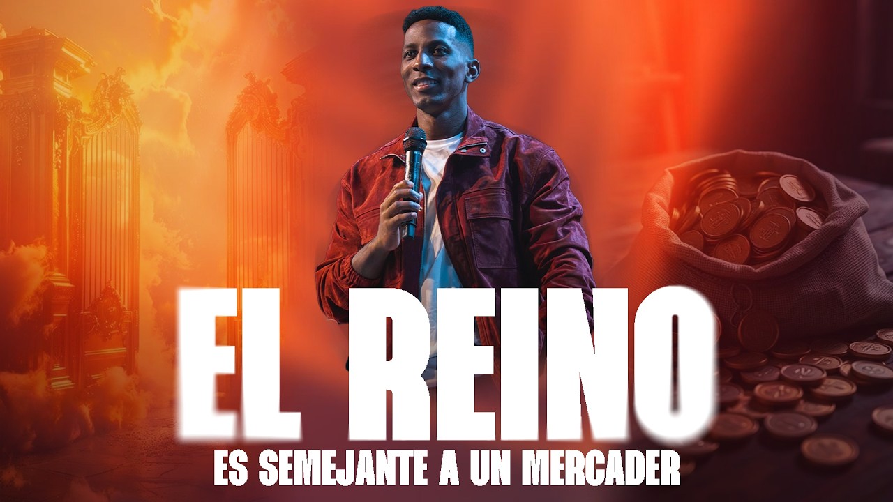 EL REINO ES SEMEJANTE A UN MERCADER| Pastor Moises Bell