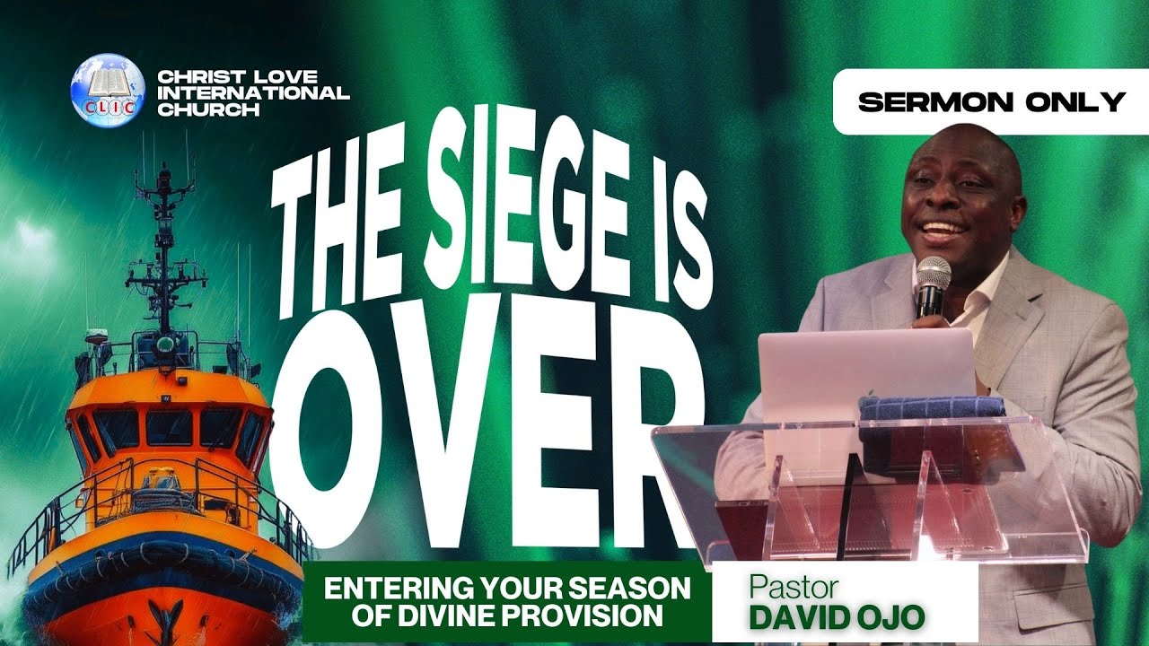 The Siege Is Over | Pastor David Ojo | CLIC Breakthrough House (Sermon Only)