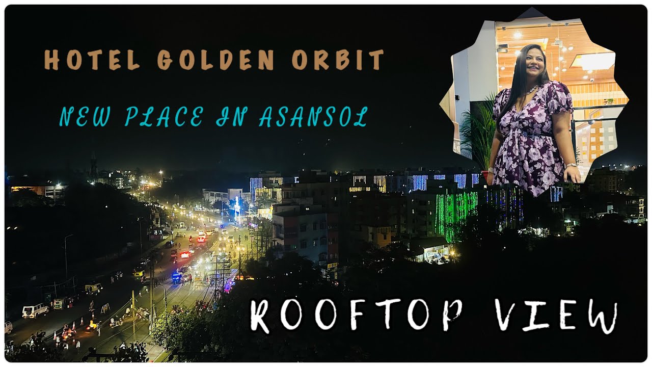 Asansol&rsquo;s First Rooftop View Restaurant Review