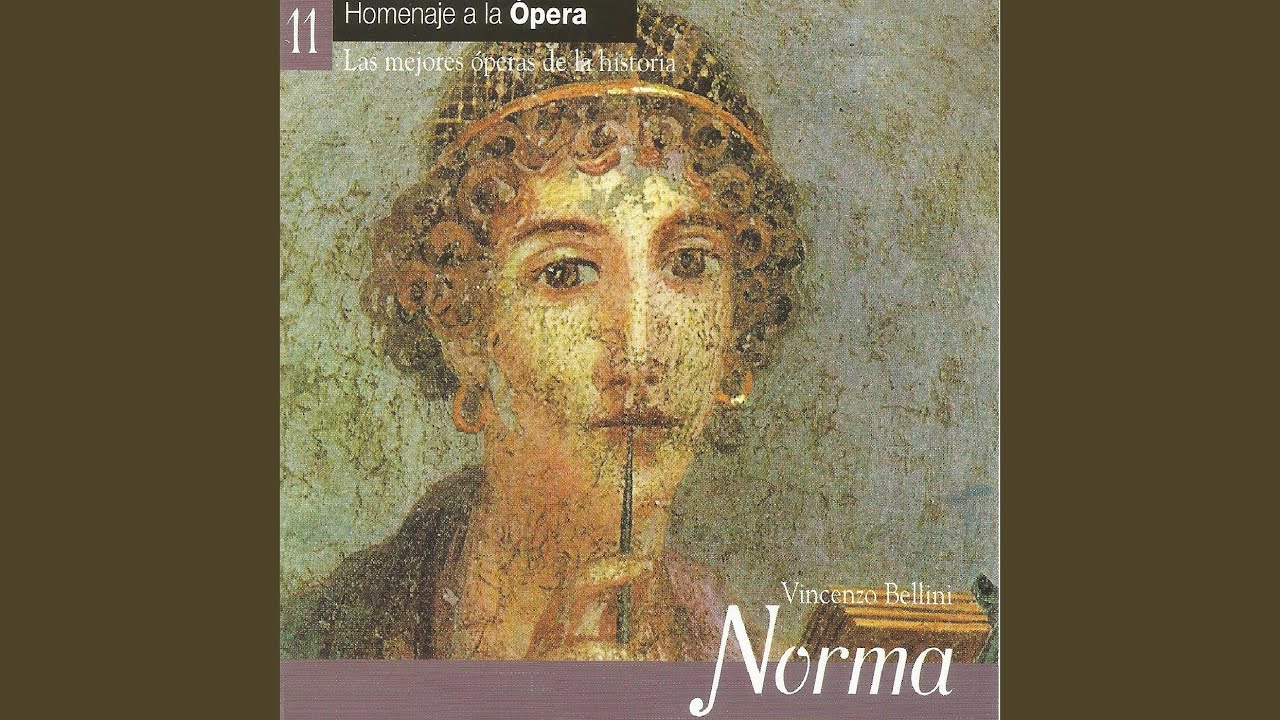 Norma, Act I: 
