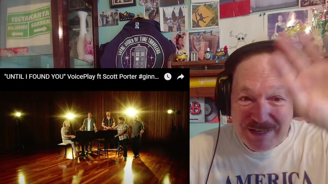VoicePlay ft Scott Porter - UNTIL I FOUND YOU, A Layman's Reaction
