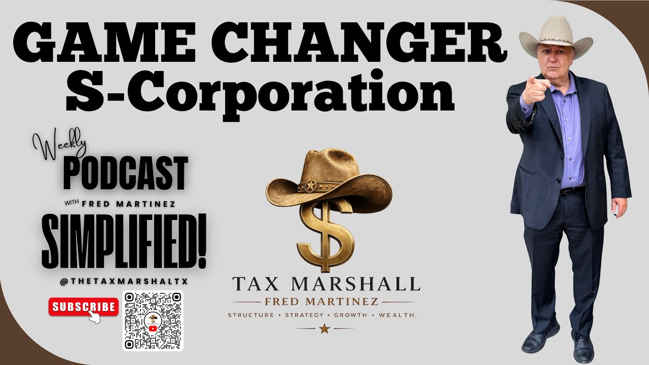 S-Corporation, Game Changer | The Tax Marshall