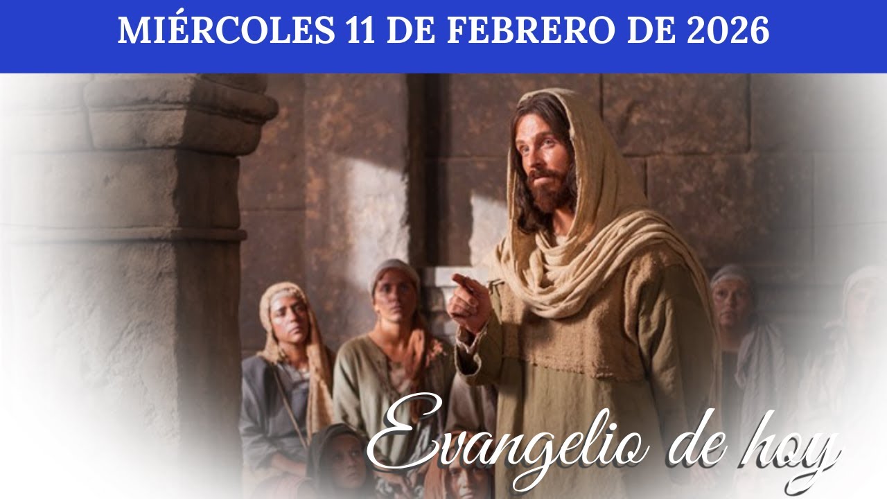 Evangelio de Hoy Miércoles 11 Febrero 2026, Padre Pedro Cristo Flores Reyes  San Marcos 7,14-23