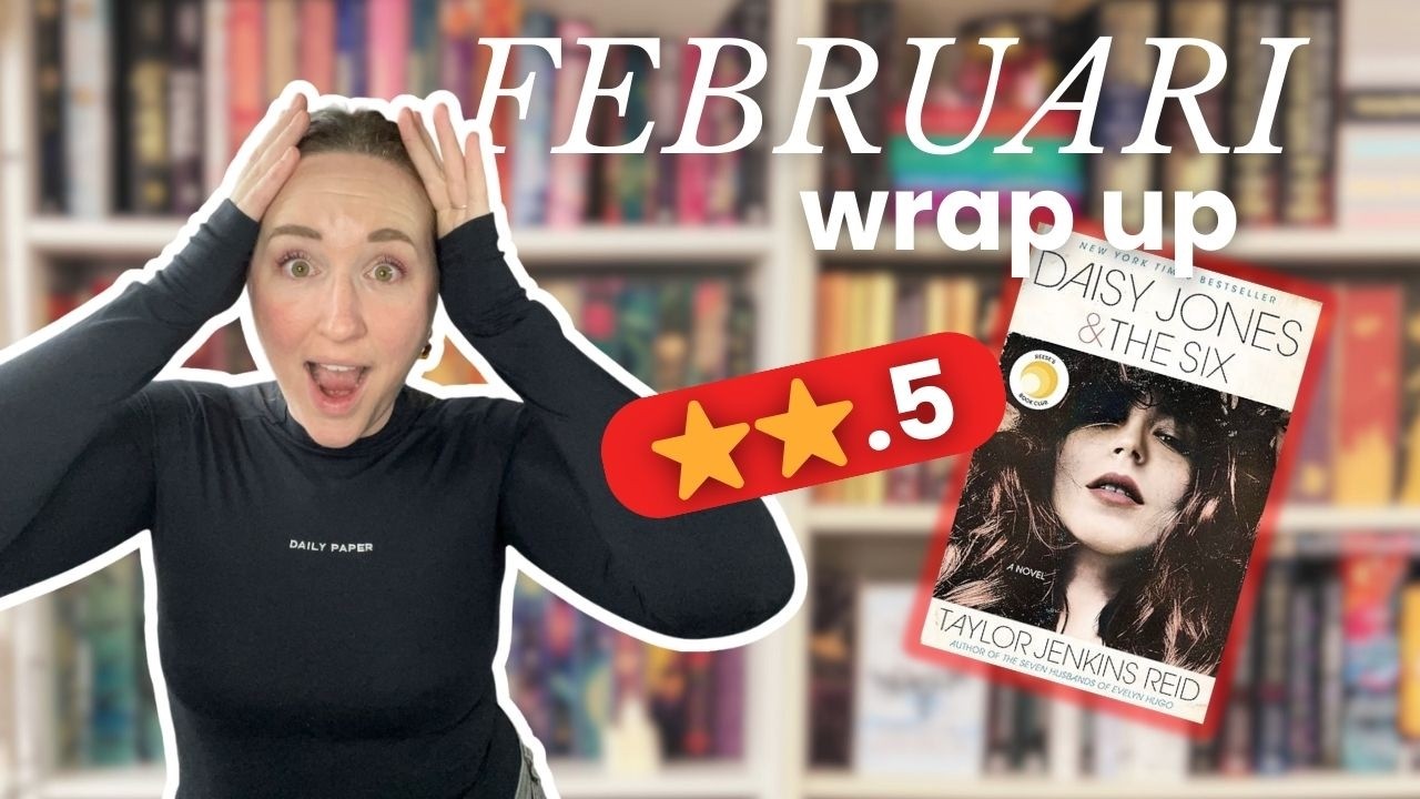 ⭐️ Alle boeken die ik in februari las | 1 boek was een mega teleurstelling | februari reading wrapup