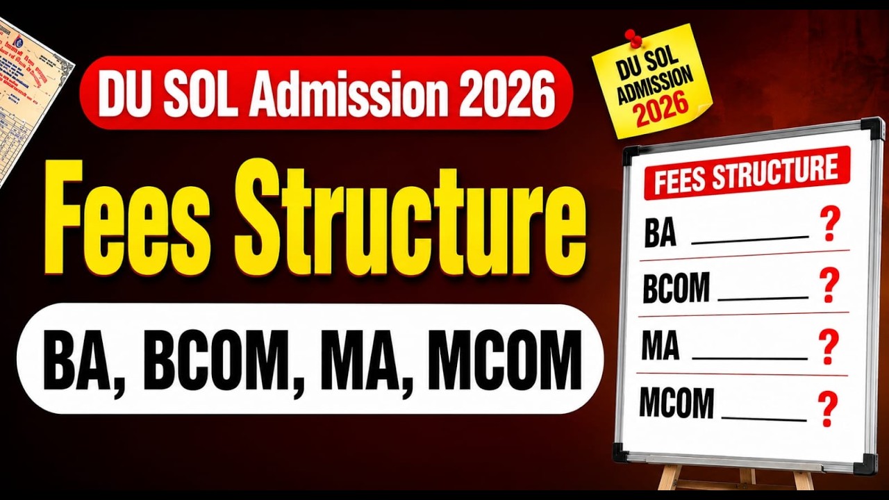 DU SOL Admission 2026: Official Fee Structure Out! 🎓