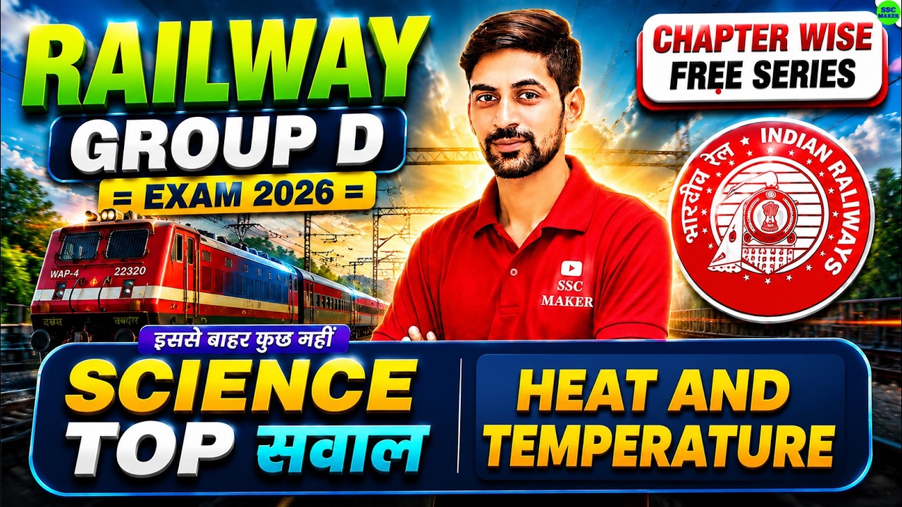 RRB Group D 2026 Science Classes | Heat and Temperature | Science Marathon | Top Questions Revision